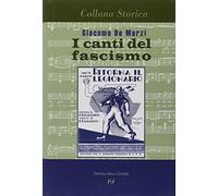I canti del fascismo