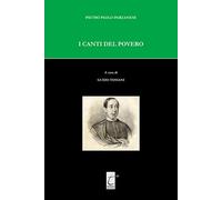 I canti del povero. Ediz. critica