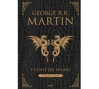 I canti del sogno. Ediz. integrale. Vol. 1