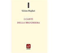 Libri Gëzim Hajdari - I Canti Della Brughiera