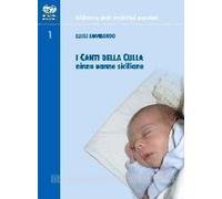 I canti della culla. Ninne nanne siciliane