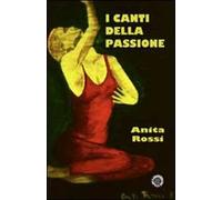 I canti della passione