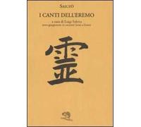 I canti dell'eremo. Testo giapponese in caratteri latini a fronte