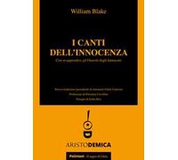 I canti dell'innocenza. Con in appendice gli Oracoli degli Innocenti