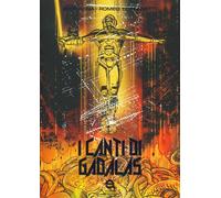 I canti di Gadalas. Ediz. limitata