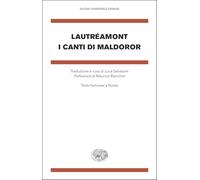 I canti di Maldoror. Testo francese a fronte