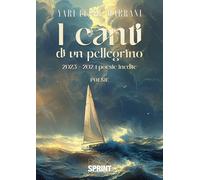 I canti di un pellegrino - Yari Lepre Marrani