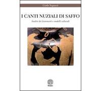 I canti nuziali di Saffo. Analisi dei frammenti e modelli culturali