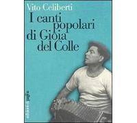 I canti popolari di Gioia del Colle