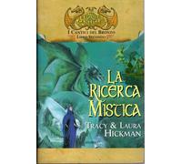 I CANTICI DEL BRONZO LIBRO SECONDO LA RICERCA MISTICA T. & L. HICKMAN