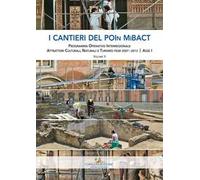 I cantieri del POIN MiBACT. Vol. 2