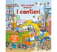 I cantieri. Ediz. a colori