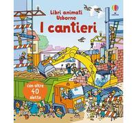 I cantieri. Ediz. a colori