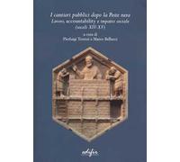 I cantieri pubblici dopo la peste nera. Lavoro, accountability e impatto sociale (secoli XIV-XV)