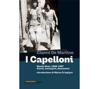 I Capelloni. Mondo beat, 1966-1967 Storia, immagini, documenti
