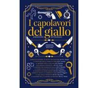I capolavori del giallo. Ediz. integrali