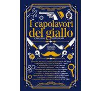 I capolavori del giallo. Ediz. integrali