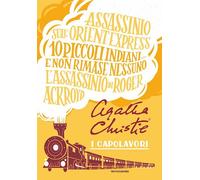 I CAPOLAVORI DI AGATHA CHRISTIE - CHRISTIE AGATHA - MONDADORI