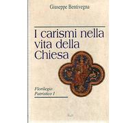 I carismi nella vita della Chiesa
