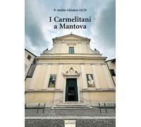 I carmelitani a Mantova