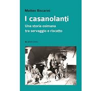 I casanolanti. Una storia osimana tra servaggio e riscatto