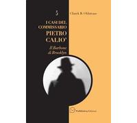 I casi del Commissario Pietro Caliò. Il barbone di Brooklyn
