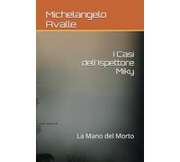 I Casi dell'Ispettore Miky: La Mano del Morto