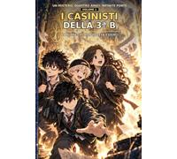 I Casinisti della 3ª B: La porta che non doveva esserci
