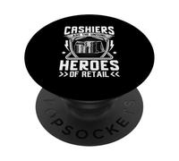 I cassieri sono gli eroi non celebrati della vendita al dettaglio PopSockets PopGrip Adesivo
