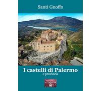 I castelli di Palermo e provincia
