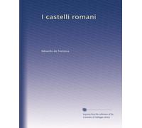 I castelli romani (Edizione Italiana)