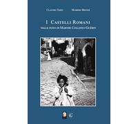 I Castelli Romani nelle foto di Marthe Collinet-Guérin