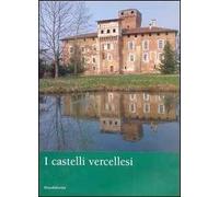 I castelli vercellesi