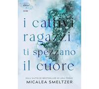 I cattivi ragazzi ti spezzano il cuore. The boys (Vol. 1)