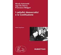 I cattolici democratici e la Costituzione