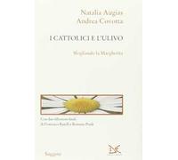I cattolici e l'Ulivo. Sfogliando la Margherita