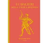 I cavalieri della Tavola Rotonda
