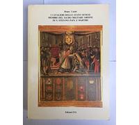 I Cavalieri dello Stato Senese membri del Sacro Militare Ordine di Santo Stefano Papa e Martire