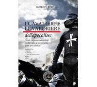 I cavalieri e le vaporiere dell'apocalisse. Guida ragionata ai revival medievali e ai tecnomedioevi post-apocalittici...