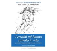 I cavalli mi hanno salvato la vita