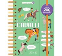 I cavalli. Piccoli curiosi. Ediz. a colori