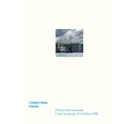 I Céide Fields. Irlanda. Premio Internazionale Carlo Scarpa per il Giardino 2018