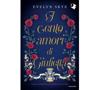 I cento amori di Giulietta