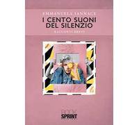 I cento suoni del silenzio