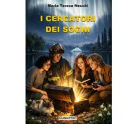 I cercatori dei sogni - 2026 - Sanmartino (Storie & storie)