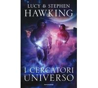 I cercatori dell'universo