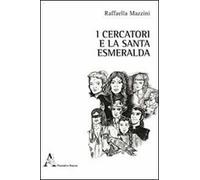 I cercatori e la santa Esmeralda