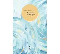 I cerchi nell'acqua