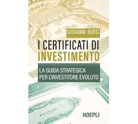 I certificati di investimento - [Casa Editrice Libraria Ulrico Hoepli]