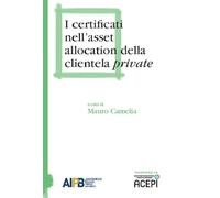I certificati nell'asset allocation della clientela private